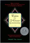 Wisdom from the Greater Community: How to Find Purpose, Meaning and Direction in an Emerging World