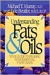 Understanding Fats and Oils: Your Guide to Healing with Essential Fatty Acids
