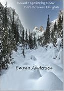 Bound Together by Snow by Emma Andersen: NOOK Book Cover