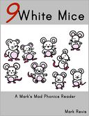 Nine White Mice by Mark Revis: NOOK Book Cover