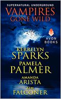 Vampires Gone Wild (Supernatural Underground) by Kerrelyn Sparks: Book Cover