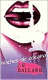 Noches de cocaina (Cocaine Nights)