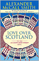 Love Over Scotland (44 Scotland Street Series #3)