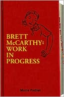 Bret McCarthy: Work in Progress