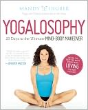 Yogalosophy by Mandy Ingber: Book Cover