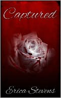 Captured (The Captive Series Book 1) by Erica Stevens: NOOK Book Cover