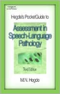 Hegde's PocketGuide to Assessment in Speech-Language Pathology