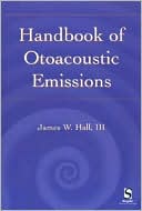 Handbook of Otoacoustic Emissions