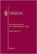 Vision: Year A-Praying Scripture in a Contemporary Way