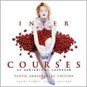 InterCourses: An Aphrodisiac Cookbook