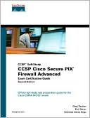 CCSP Cisco Secure PIX Firewall Advanced Exam Certification Guide
