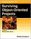 Surviving Object-Oriented Projects: A Managers Guide (Addison-Wesley Object Technology Series)