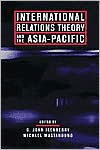 International Relations Theory and the Asia-Pacific