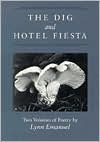 The Dig and Hotel Fiesta