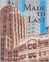 Made to Last: Historic Preservation in Seattle and King County