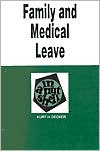 download Decker's Family and Medical Leave in a Nutshell book