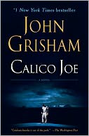 Calico Joe by John Grisham: Book Cover