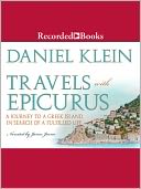 Travels With Epicurus by Daniel Klein: Audio Book Cover