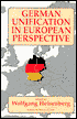 German Unification in European Perspective