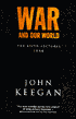 War and Our World: The Reight Lectures, 1998