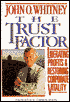 The Ecomomics of Trust: Liberating Profits and Restoring Corporate Vitality