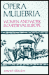 Opera Muliebria: Women and Work in Medieval Europe
