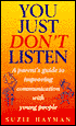 You Just Don't Listen