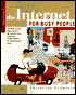 The Internet for Busy People