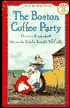 Boston Coffee Party: (I Can Read Book Series: Level 3)