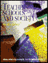 Teachers, Schools, and Society