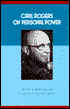 Carl Rogers on Personal Power: Inner Strength and its Revolutionary Impact