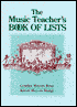 The Music Teacher's Book of Lists