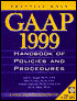 GAAP Handbook of Policies and Procedures, 1999