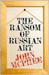 The Ransom of Russian Art