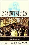 Schnitzler's Century: The Making of Middle-Class Culture,1815-1914