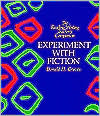 Experiment with Fiction (Reading/Writing Teacher's Companion Series)