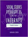 Social Studies Resources on the Internet: A Guide for Teachers