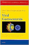 Viral Gastroenteritis (Perspectives in Medical Virology Series #9)