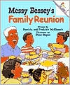 Messy Bessey's Family Reunion