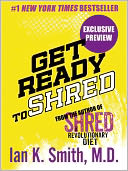 Get Ready to Shred by Ian K. Smith: NOOK Book Cover