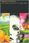 Reading California: Art, Image, and Identity, 1900-2000