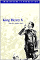 King Henry V (Shakespeare in Production Series)