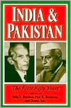 India and Pakistan: The First Fifty Years