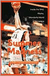 Summer Madness: Inside the Wild, Wacky, Wonderful World of the WNBA