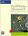 Oracle 9i Database Administrator II : Backup/Recovery and Network Administration