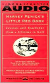 Harvey Penick Audio Gift Set: Little Red Book/And If You Play Golf, You're My Friend: Furthur Reflections of a Grown Caddie