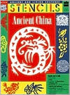 Ancient China - Stencils (Ancient and Living Cultures Series)