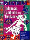 Indonesia, Thailand and Cambodia - Stencils (Ancient and Living Cultures Series) by Mira Bartok: Book Cover