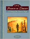 The Pursuit of Liberty, Volume I