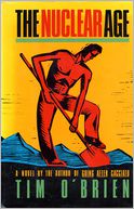 The Nuclear Age by Tim O'Brien: NOOK Book Cover
